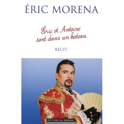 Eric et Antoine sont dans un bateau