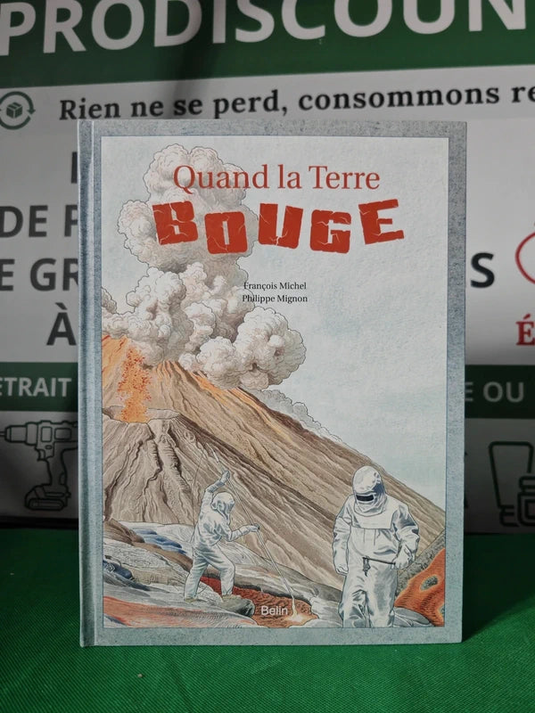 Livre Quand la Terre bouge, Belin, couverture